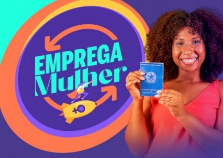 Programa Emprega Mulher acontece nesta terça-feira em Dourados