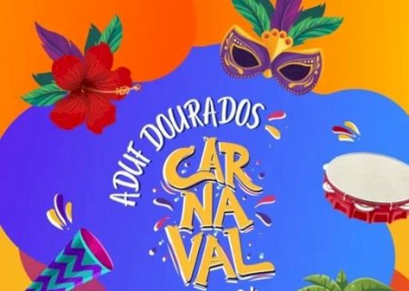 Carnaval ADUF terá trio elétrico pelas ruas e matinê para associados