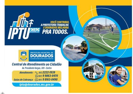 IPTU 2025 está lançado e cidadão já pode imprimir os boletos