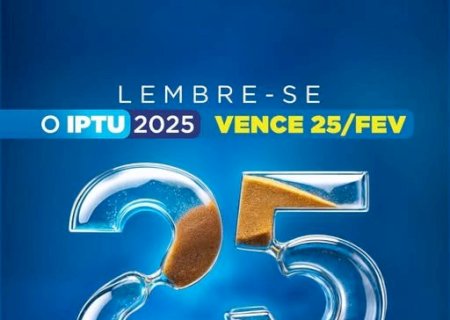 IPTU com Pagamento á Vista e Descomto de Até 30% Vence dia 25
