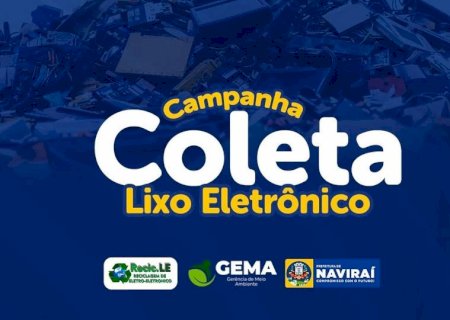 COMEÇA AMANHÃ A COLETA  DE 'LIXO ELETRÔNICO' EM NAVIRAÍ, AÇÃO PROSSEGUE ATÉ 6ª FEIRA